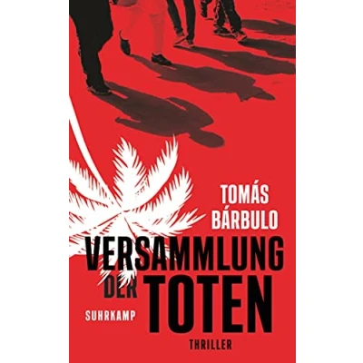Abbildung von Versammlung der Toten: Thriller (suhrkamp taschenbuch)