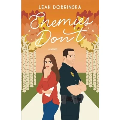 Abbildung von Enemies Don&#039;t: An to Lovers Romantic Comedy (Fall In Love Series, Band 2)