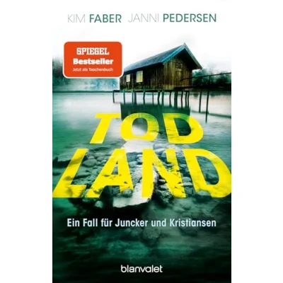 Abbildung von Todland: Ein Fall für Juncker und Kristiansen (Juncker &amp; Kristiansen, Band 2)