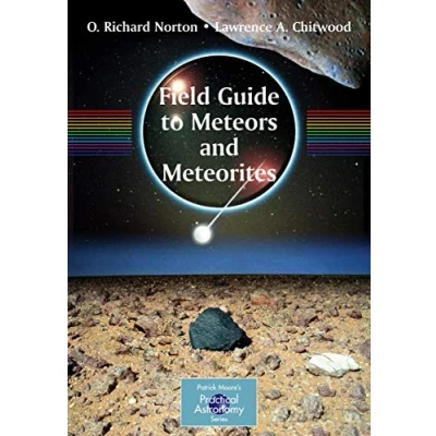 Abbildung von Field Guide to Meteors and Meteorites (The Patrick Moore Practical Astronomy Series)