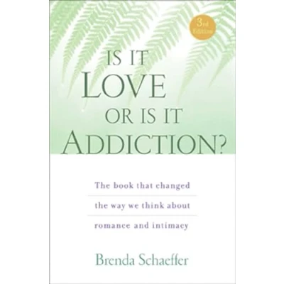 Abbildung von Is It Love or Addiction: the book that changed way we think about romance and intimacy