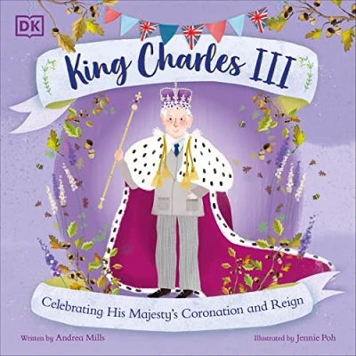Abbildung von King Charles III: Celebrating His Majesty&#039;s Coronation and Reign (History&#039;s Great Leaders)