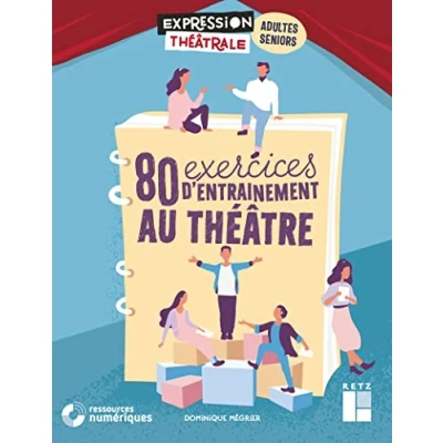 Abbildung von 80 exercices d&#039;entraînement au théâtre pour adultes et seniors + DVD
