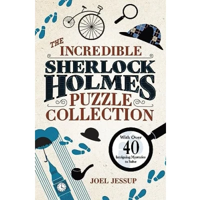 Abbildung von The Incredible Sherlock Holmes Puzzle Collection: With Over 40 Intriguing Mysteries to Solve (Sirius Classic Conundrums)