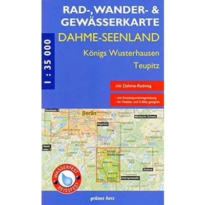 Abbildung von Rad , Wander und Gewässerkarte Dahme Seen: Königs Wusterhausen, Teupitz: Mit Motzen, Bestensee, Prieros, Groß Köhris, Märkisch Buchholz. Maßstab ... Berlin/Brandenburg: 1:35.000)