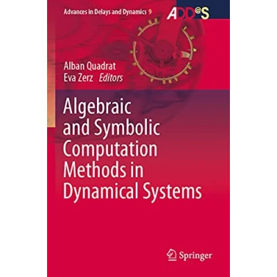 Abbildung von Algebraic and Symbolic Computation Methods in Dynamical Systems (Advances Delays Dynamics, Band 9)