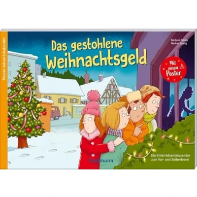 Abbildung von Das gestohlene Weihnachtsgeld: Ein Krimi Adventskalender zum Vorlesen und Selberlesen (Adventskalender mit Geschichten für Kinder: Buch Basteln)