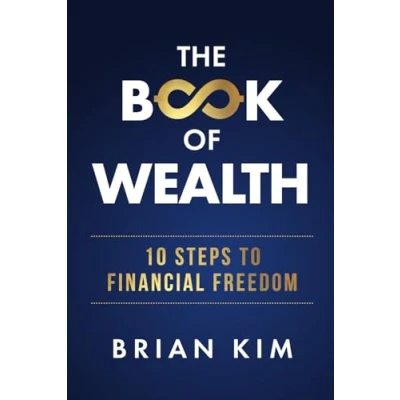 Abbildung von The Book of Wealth: 10 Steps To Financial Freedom