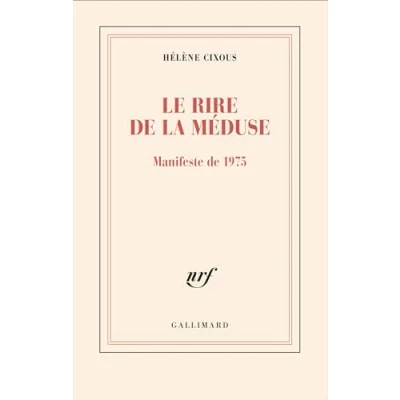 Abbildung von Le rire de la Méduse: Manifeste 1975