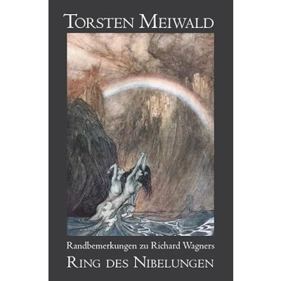 Abbildung von Randbemerkungen zu Richard Wagners &quot;Ring des Nibelungen&quot;