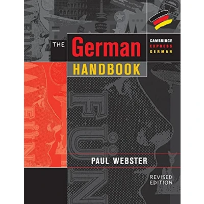 Abbildung von The German Handbook: Your Guide To Speaking And Writing (Cambridge Express German)