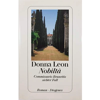 Abbildung von Nobiltà. Commissario Brunettis siebter Fall.: Fall. Aus d. Amerikan. v. Monika Elwenspoek