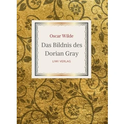 Abbildung von Oscar Wilde: Das Bildnis des Dorian Gray. Vollständige Neuausgabe der Übersetzung von Alfred Wechsler