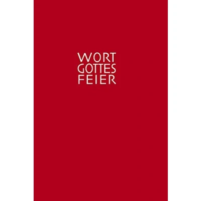 Abbildung von Die Wort Gottes Feier am Sonntag (Offizielle Liturgie)