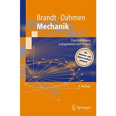 Abbildung von Mechanik: Eine Einführung in Experiment und Theorie (Springer Lehrbuch) (German Edition)