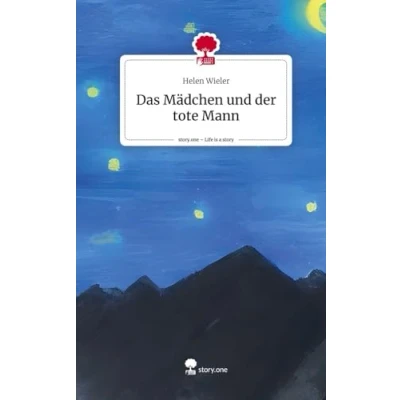 Abbildung von Das Mädchen und der tote Mann. Life is a Story story.one