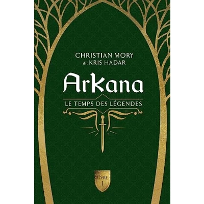 Abbildung von Arkana Le temps des légendes Tome 1