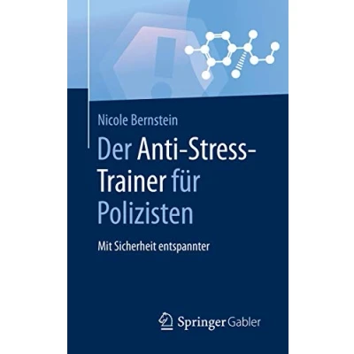 Abbildung von Der Anti Stress Trainer für Polizisten: Mit Sicherheit entspannter