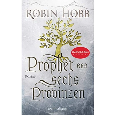 Abbildung von Prophet der sechs Provinzen: Roman (Das Erbe Weitseher, Band 2)