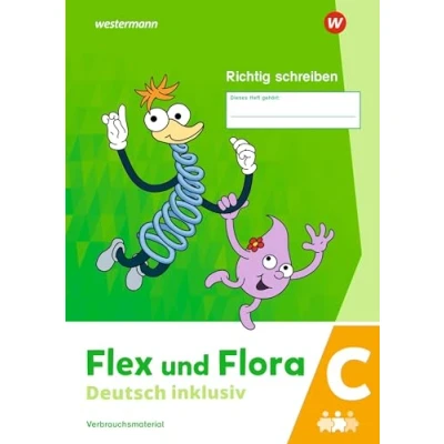 Abbildung von Flex und Flora Deutsch inklusiv Ausgabe 2021: Heft Richtig schreiben C