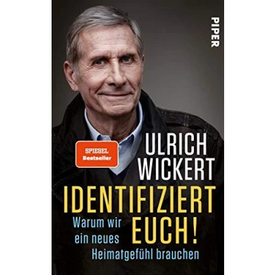 Abbildung von Identifiziert euch!: Warum wir ein neues Heimatgefühl brauchen