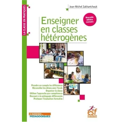Abbildung von Enseigner en classes hétérogènes: RÉCONCILIER LES ÉLÈVES AVEC L&#039;ÉCOLE
