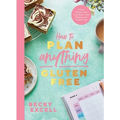 Abbildung von How to Plan Anything Gluten Free: A Meal Planner and Food Diary, With Recipes Trusted Tips