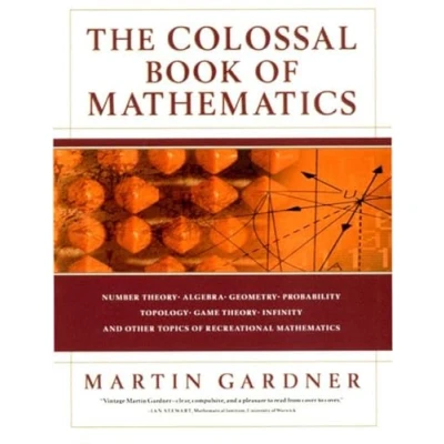 Abbildung von The Colossal Book of Mathematics: Classic Puzzles, Paradoxes, and Problems