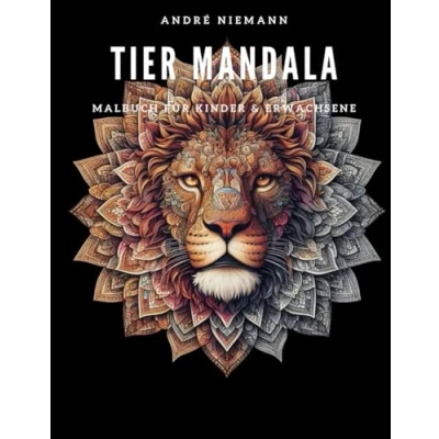 Abbildung von Tier Mandala: Das Malbuch für Kinder &amp; Erwachsene