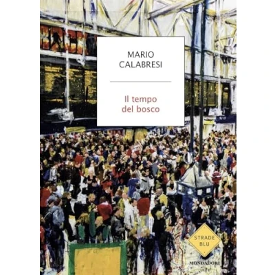 Abbildung von Il tempo del bosco (Strade blu. Non Fiction)