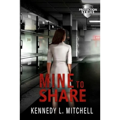 Abbildung von Mine to Share Special Edition Hardback: A MFM Standalone Romantic Suspense Novel (Protection Series)