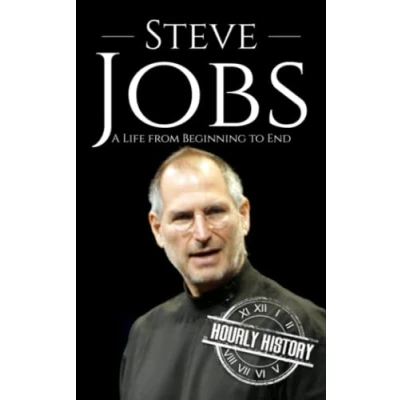 Abbildung von Steve Jobs: A Life from Beginning to End (Biographies of Business Leaders)