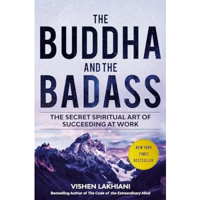 Abbildung von The Buddha and Badass: Secret Spiritual Art of Succeeding at Work
