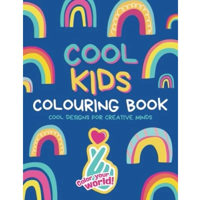Abbildung von Malbuch: Cool Kids Colouring Book: Ein cooles Malbuch für Kinder jeden Alters