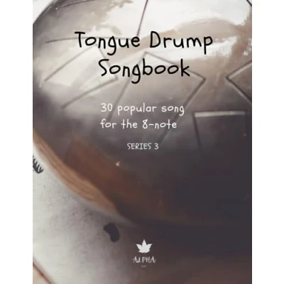 Abbildung von Tongue Drum Songbook: 30 Songs for (8 diatonic models in C) 57 page