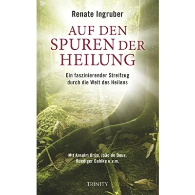 Abbildung von Auf den Spuren der Heilung: Ein faszinierender Streifzug durch die Welt des Heilens