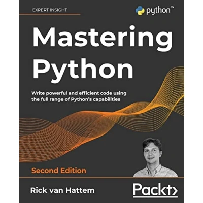 Abbildung von Mastering Python Second Edition: Write powerful and efficient code using the full range of Python&#039;s capabilities