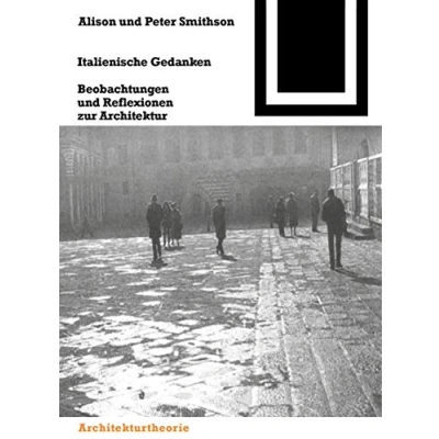 Abbildung von Italienische Gedanken: Beobachtungen und Reflexionen zur Architektur (Bauwelt Fundamente, 111)