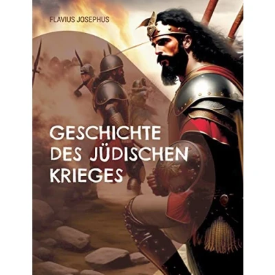 Abbildung von Geschichte des jüdischen Krieges: und der Zerstörung Jerusalems (Toppbook Wissen)