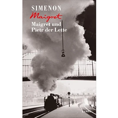 Abbildung von Maigret und Pietr der Lette: Mit einem Nachwort von Tobias Gohlis (Georges Simenon: Maigret)