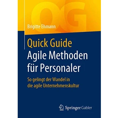 Abbildung von Quick Guide agile Methoden für Personaler: So gelingt der Wandel in die Unternehmenskultur
