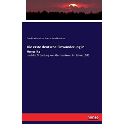 Abbildung von Die erste Deutsche Einwanderung in Amerika