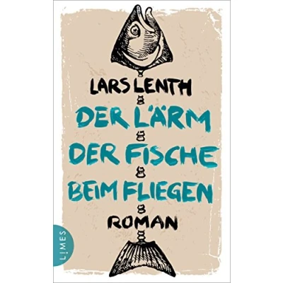 Abbildung von der Lärm Fische beim Fliegen: Roman (Leo Vangen, Band 1)