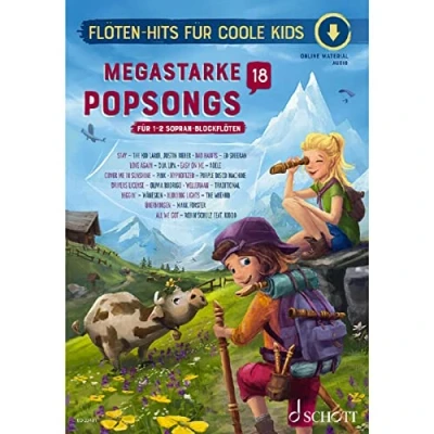 Abbildung von Megastarke Popsongs: Band 18. 1 2 Sopran Blockflöten. (Flöten Hits für coole Kids, 18)