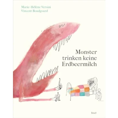 Abbildung von Monster trinken keine Erdbeermilch: Nie mehr Angst vor Monstern unterm Bett Kinderbuch ab 3 Jahre