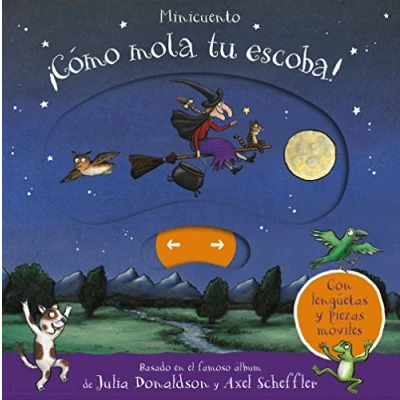 Abbildung von ¡Cómo mola tu escoba! Minicuento (Castellano A PARTIR DE 0 AÑOS MANIPULATIVOS (LIBROS PARA TOCAR Y JUGAR), POP UPS Otros libros)