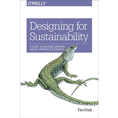 Abbildung von Designing for Sustainability: A Guide to Building Greener Digital Products and Services