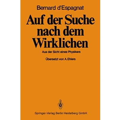 Abbildung von Auf der Suche nach dem Wirklichen: Aus Sicht eines Physikers (German Edition)