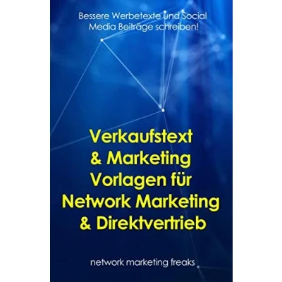 Abbildung von Verkaufstext &amp; Marketing Vorlagen für Network Direktvertrieb: Bessere Werbetexte und Social Media Beiträge schreiben!
