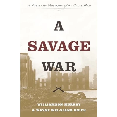 Abbildung von A Savage War: Military History of the Civil War